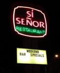 Si Senor Sign